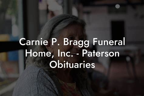 carnie bragg funeral home|paterson evening news obituaries.